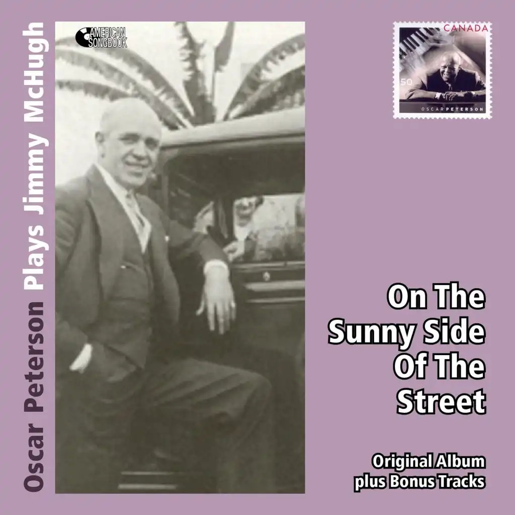 On the Sunny Side of the Street - Oscar Peterson Plays Jimmy McHugh (Original Album Mit Bonus Tracks) [feat. Stan Getz & Lester Young]