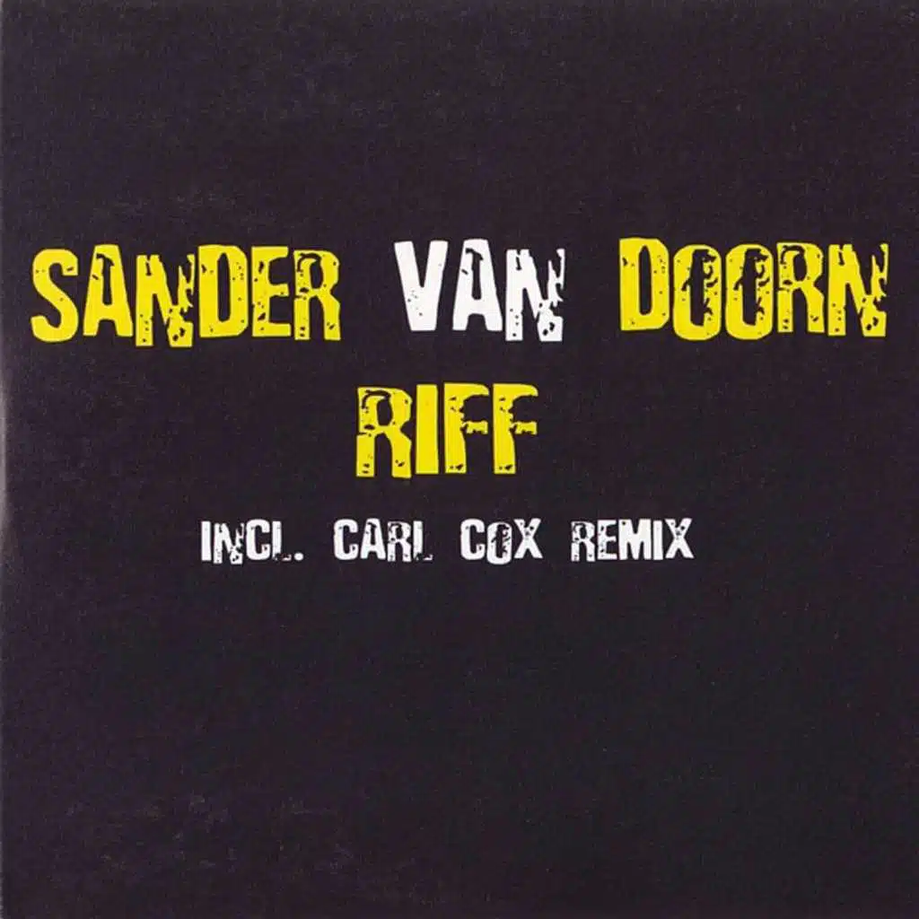 Riff (feat. Carl Cox)