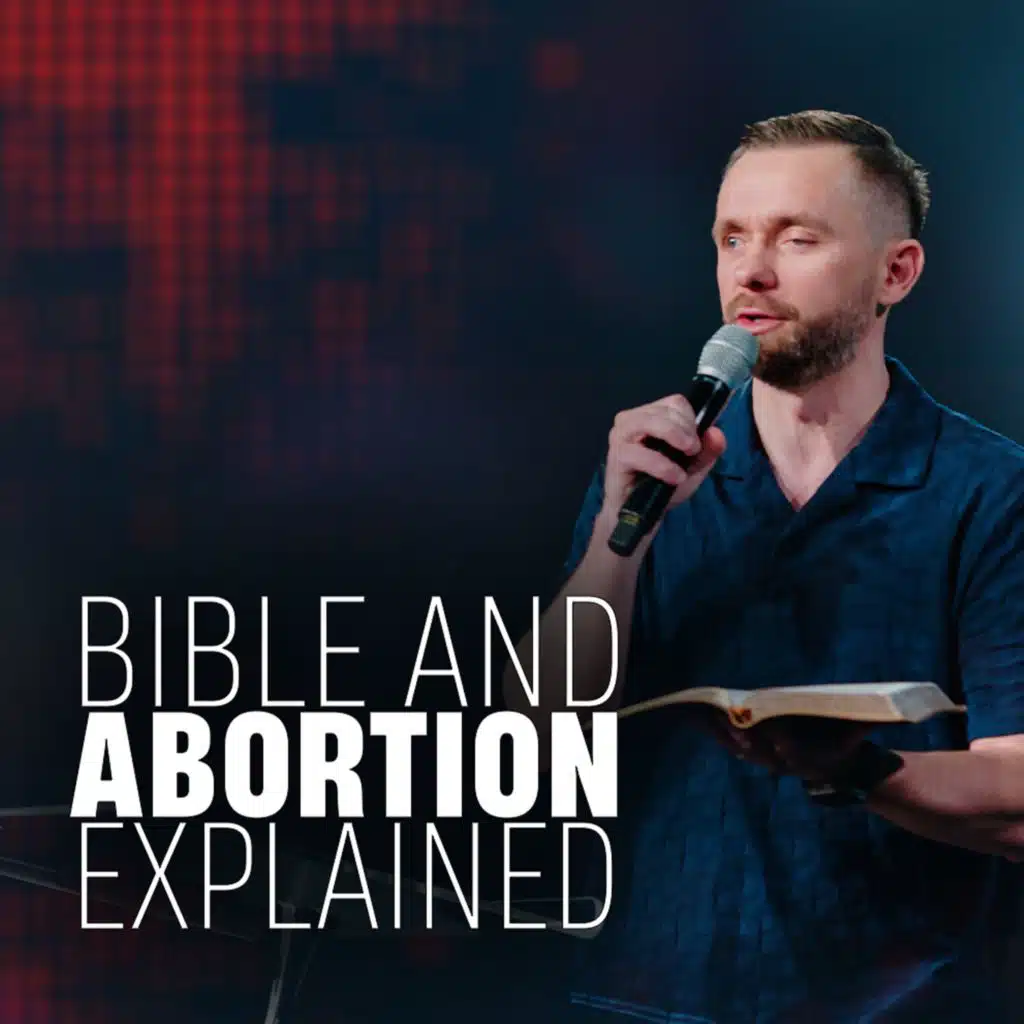 Does the Bible Support Abortion? // Pastor Vlad