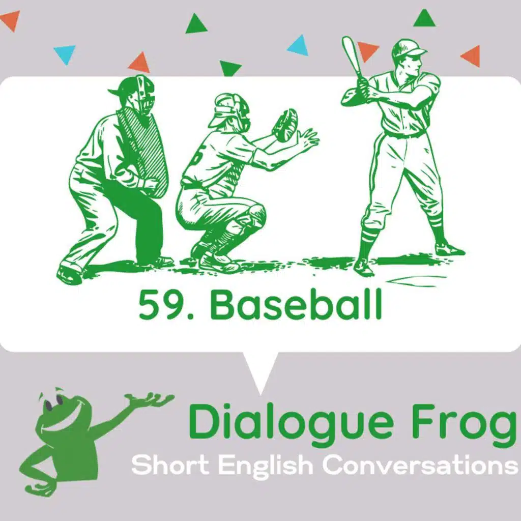 059 Baseball – Short Dialogues in English