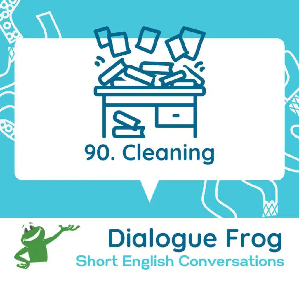 090 Cleaning – Example English Conversation