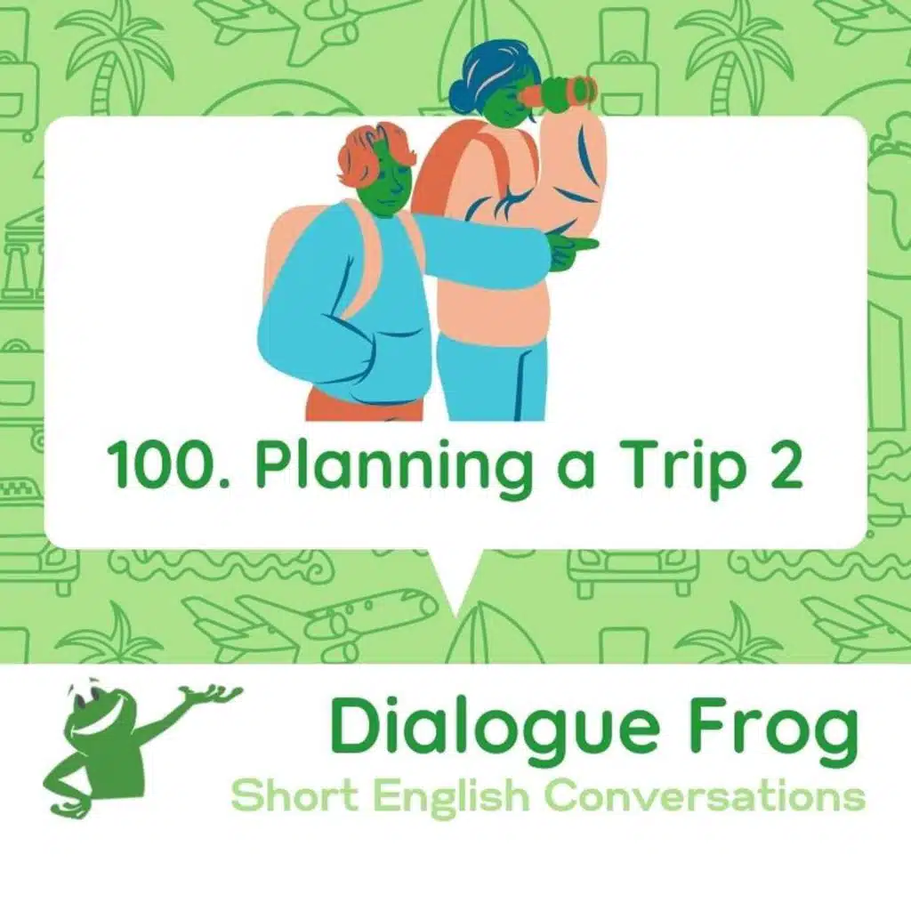 100 Planning a Trip 2