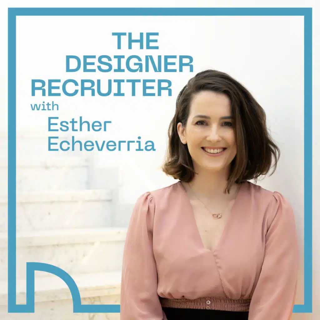 Welcome to The Designer Recruiter podcast!