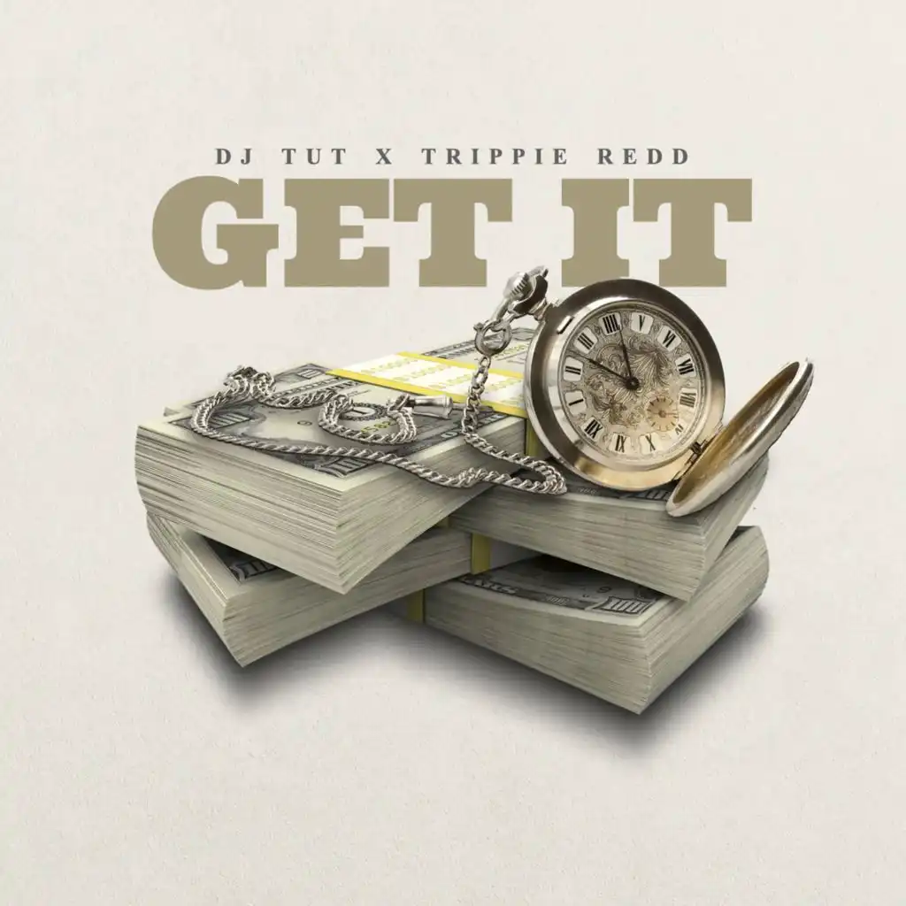 Get It (feat. Trippie Redd)
