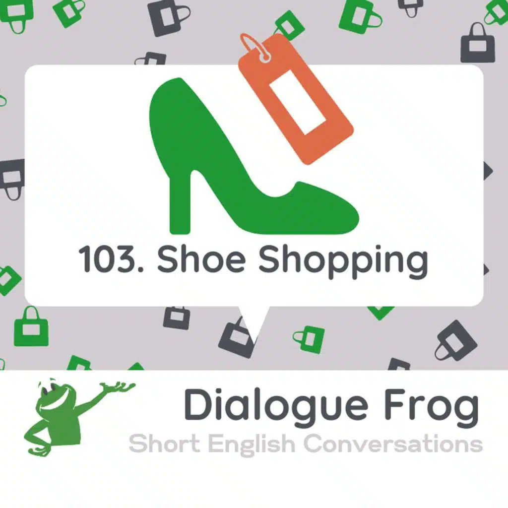 103 Shoe Shopping