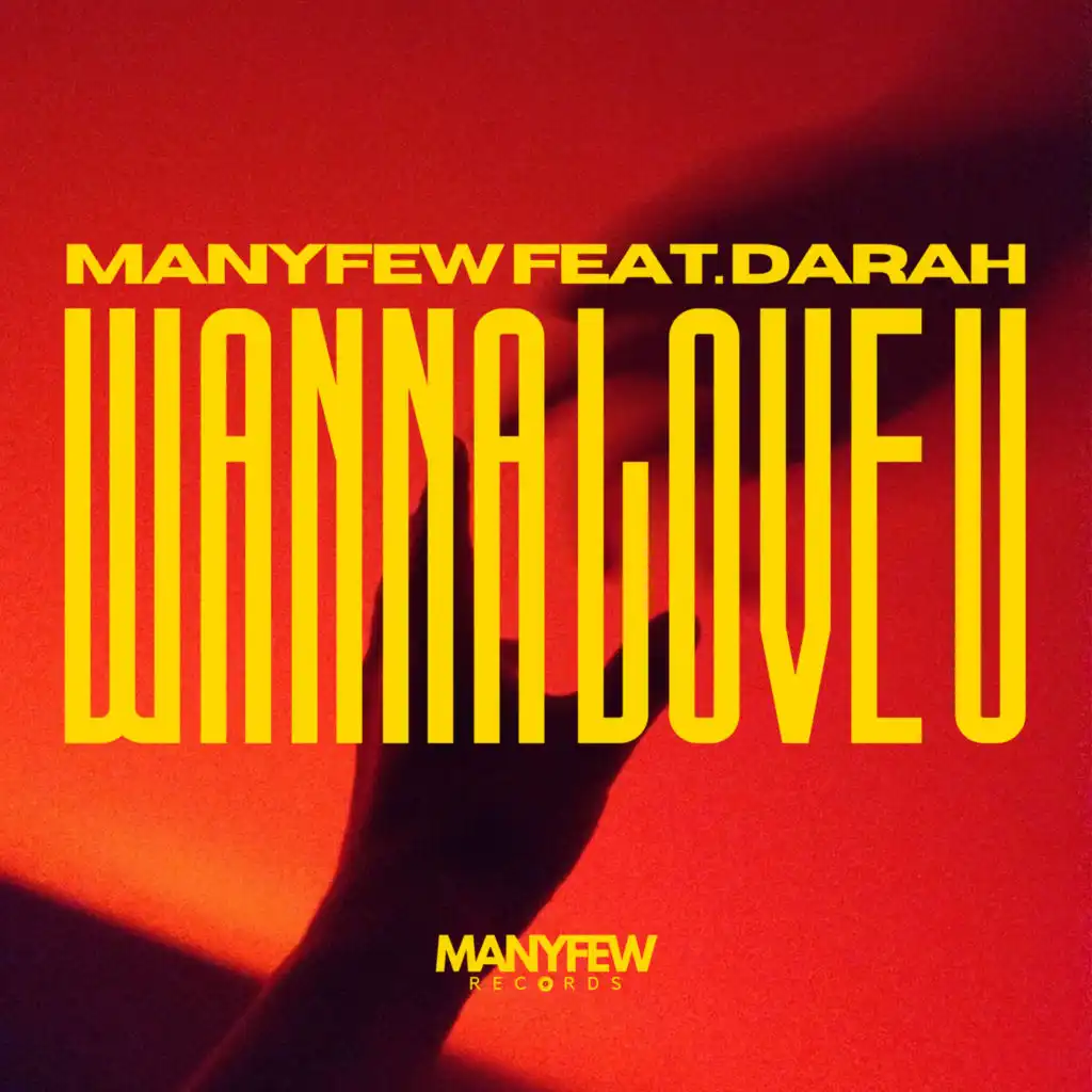 Wanna Love U (feat. Darah)