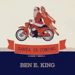 Santa Is Coming