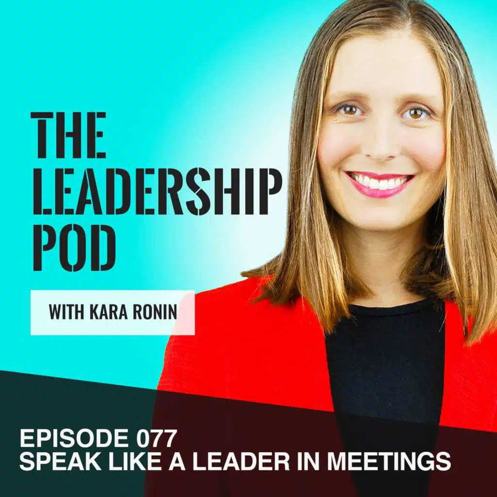 Speak Like a Leader in Meetings [077]