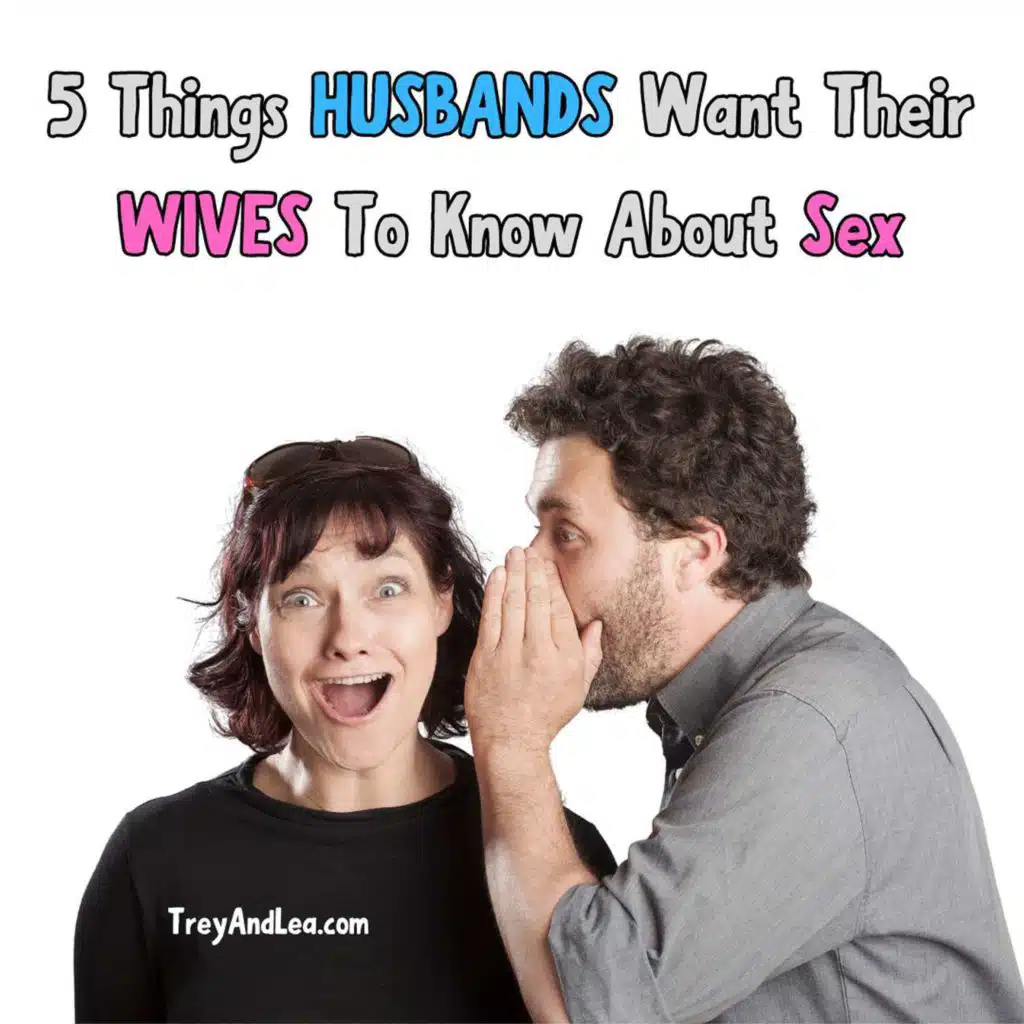 5 Things HUSBANDS Want Their WIVES to Know About Sex