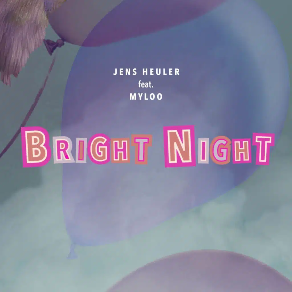 Bright Night (feat. Myloo)