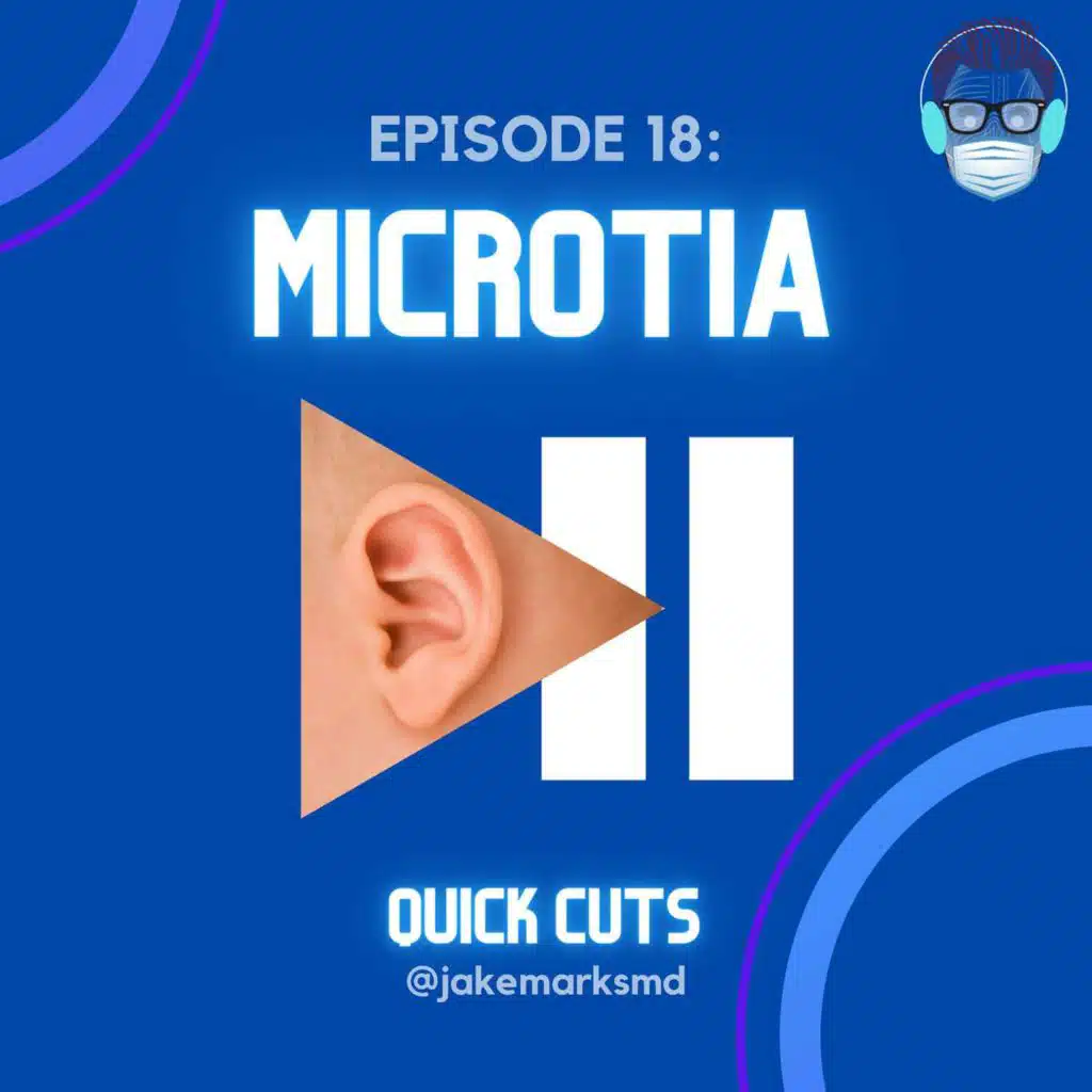 Episode 18: Microtia