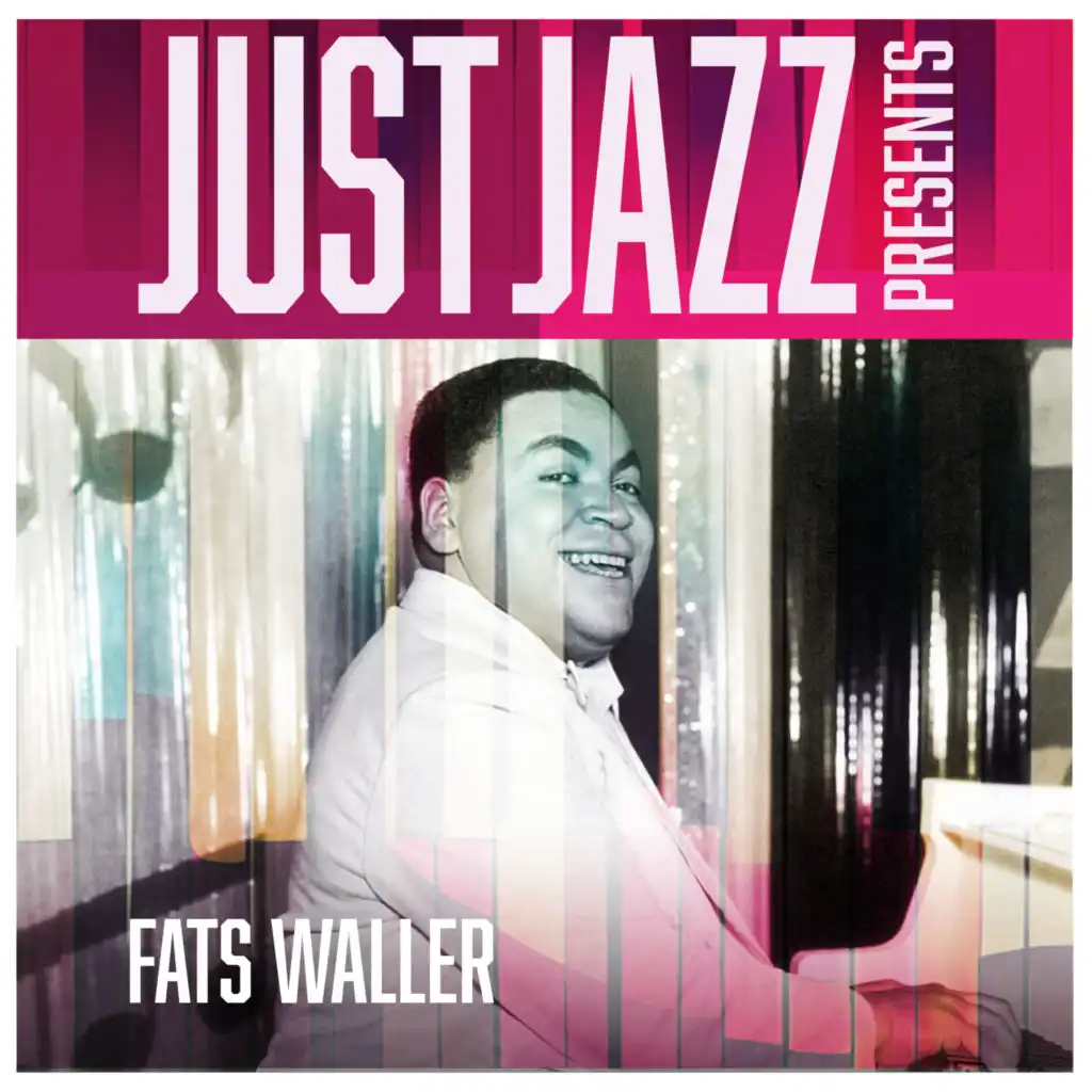 Just Jazz Presents, Fats Waller