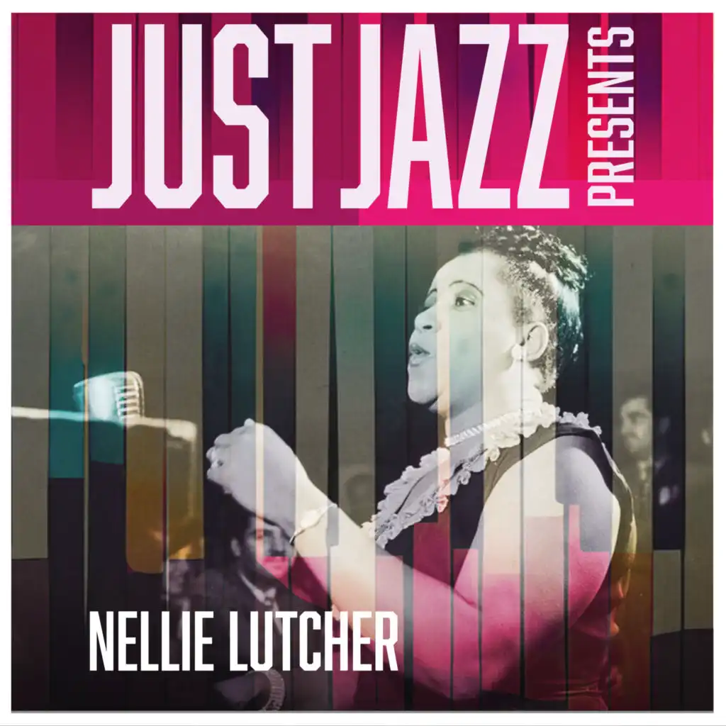 Just Jazz Presents, Nellie Lutcher