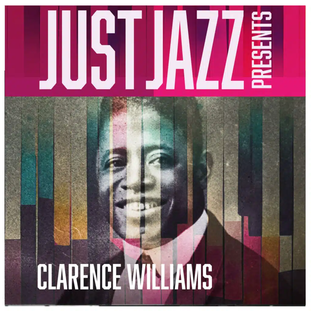Just Jazz Presents, Clarence Williams