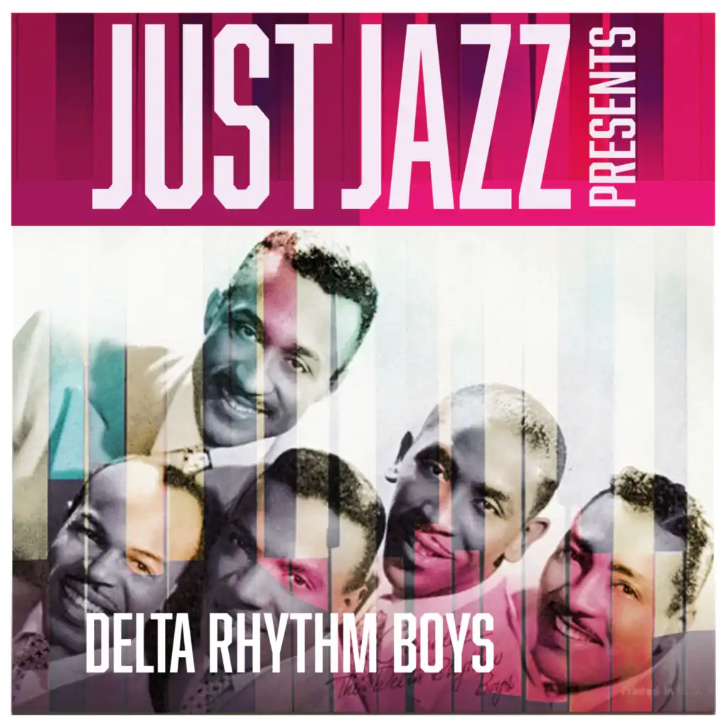 Just Jazz Presents, The Delta Rhythm Boys