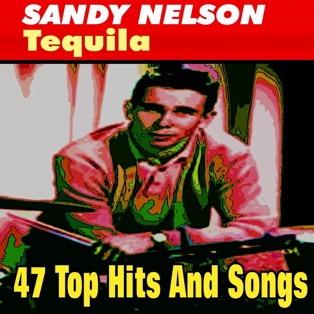 Tequila (47 Top Hits And Songs)