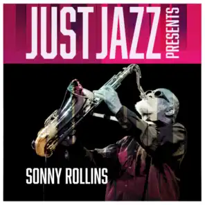 Just Jazz Presents, Sonny Rollins