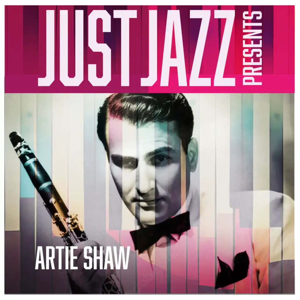 Just Jazz Presents, Artie Shaw
