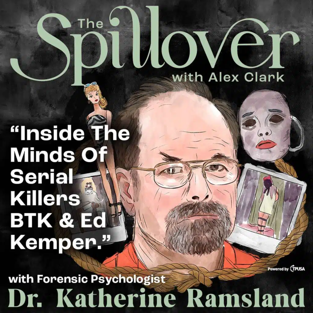 “Inside The Minds Of Serial Killers BTK & Ed Kemper.” - With Forensic Psychologist Dr. Katherine Ramsland