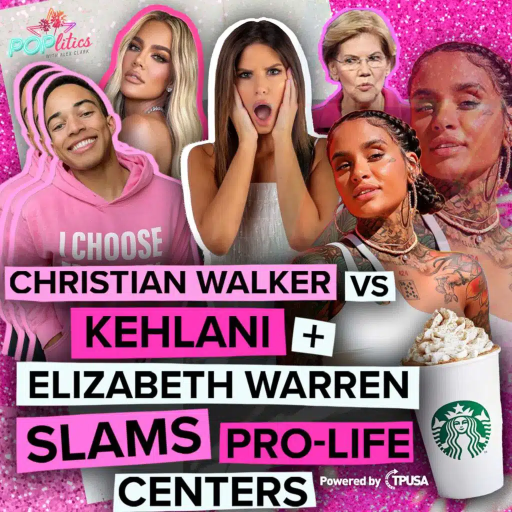 Christian Walker vs Kehlani + Elizabeth Warren Slams Pro-Life Centers
