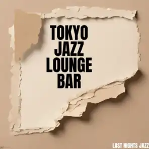 Tokyo Jazz Lounge Bar