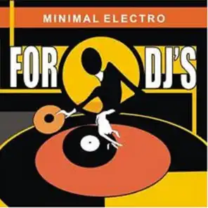 Minimal Electro for Djs, Vol. 1