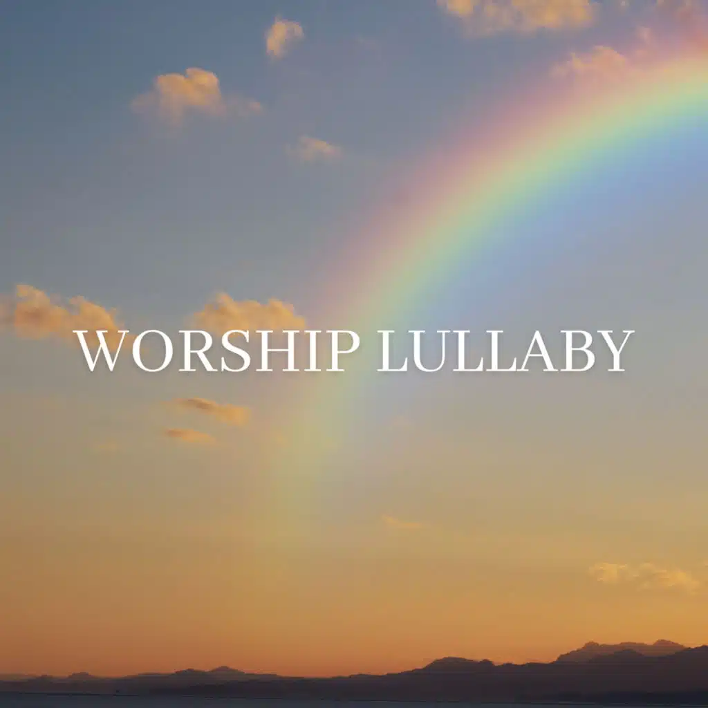 Worship Lullaby
