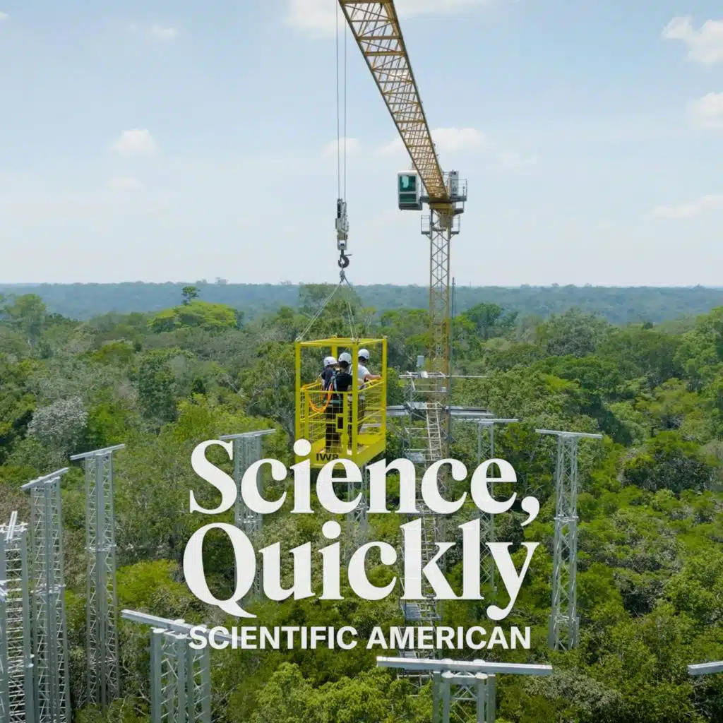 Episode 2: A Singular Climate Experiment Takes Shape in the Amazon