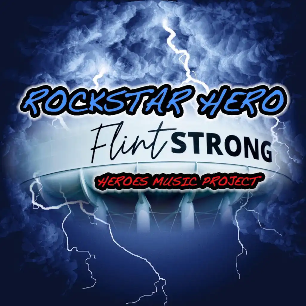Rockstar Hero Flint Strong