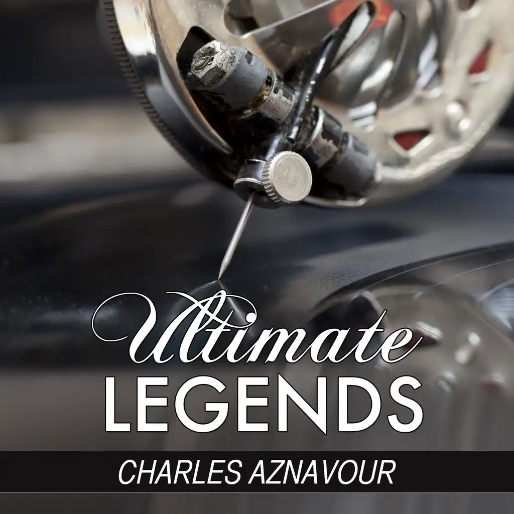 Départ Express (Ultimate Legends Presents Charles Aznavour)