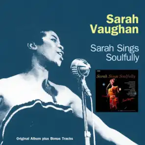 Sarah Sings Soulfully (Original Album Plus Bonus Tracks)
