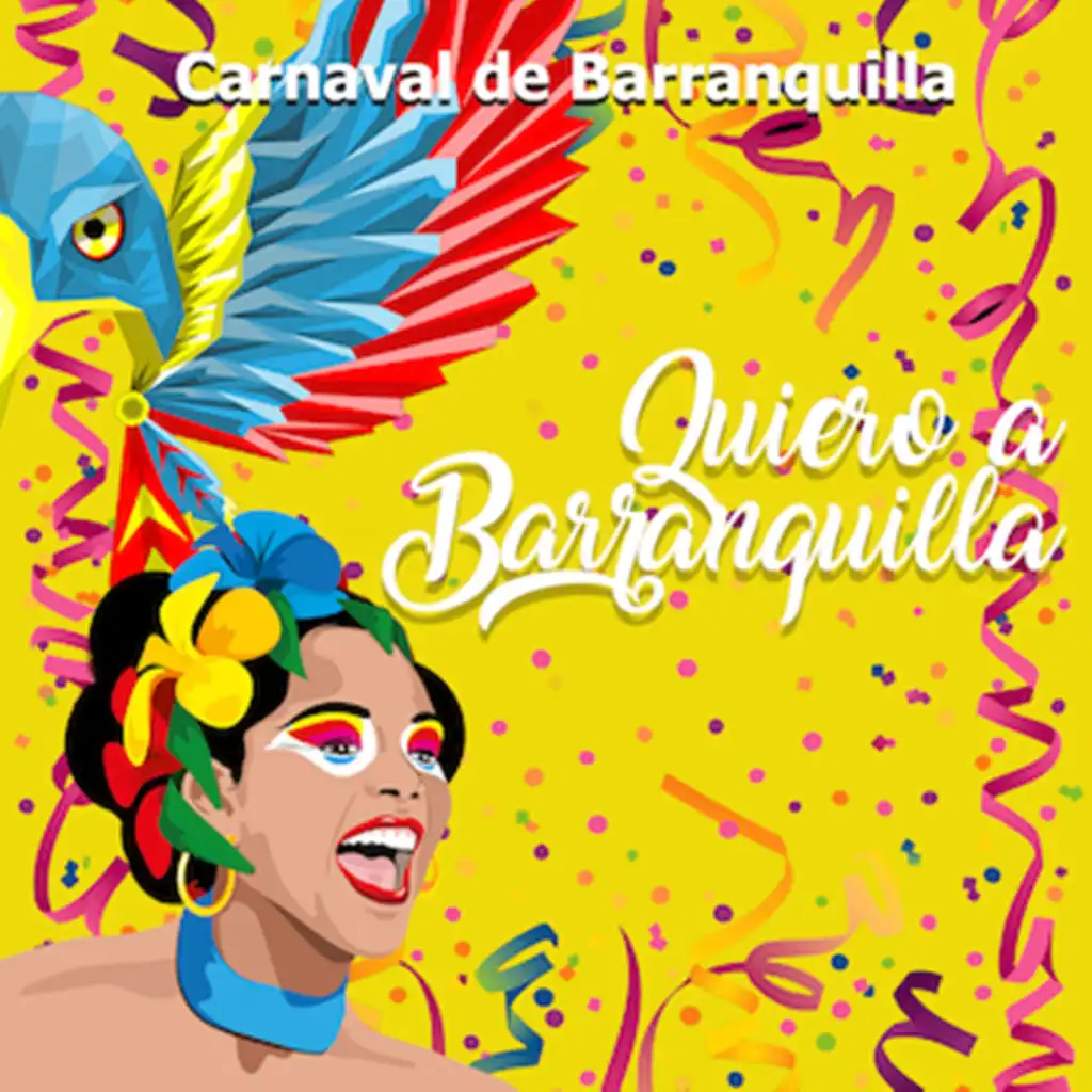 Carnaval de Barranquilla: Quiero a Barranquilla