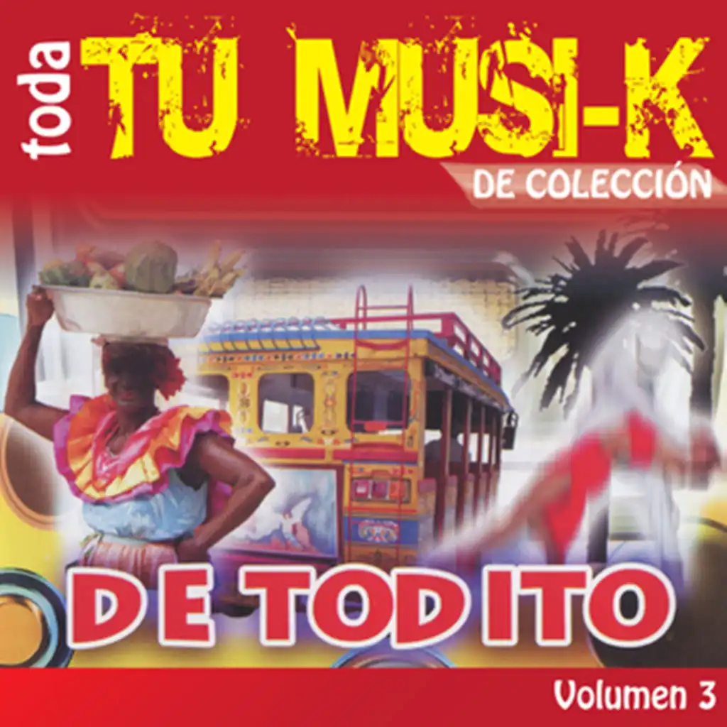 Tu Musi-K De Todito, Vol. 3