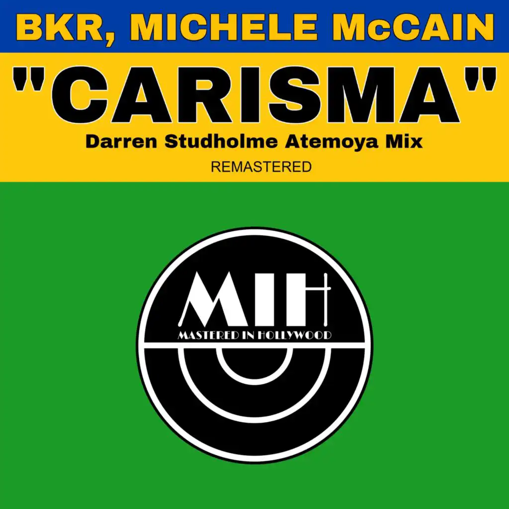 Carisma (Darren Studholme Atemoya Mix Remastered)