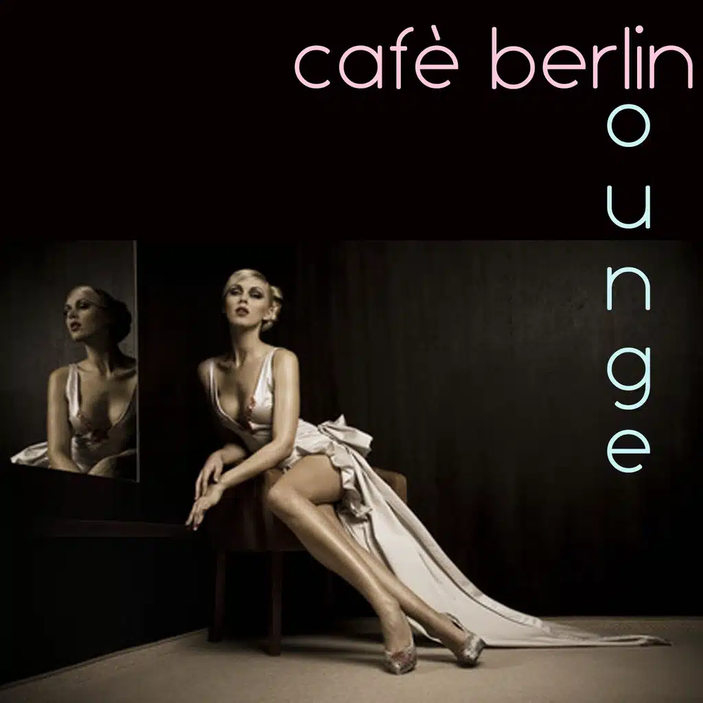Cafè Berlin (Lounge in Berlin)