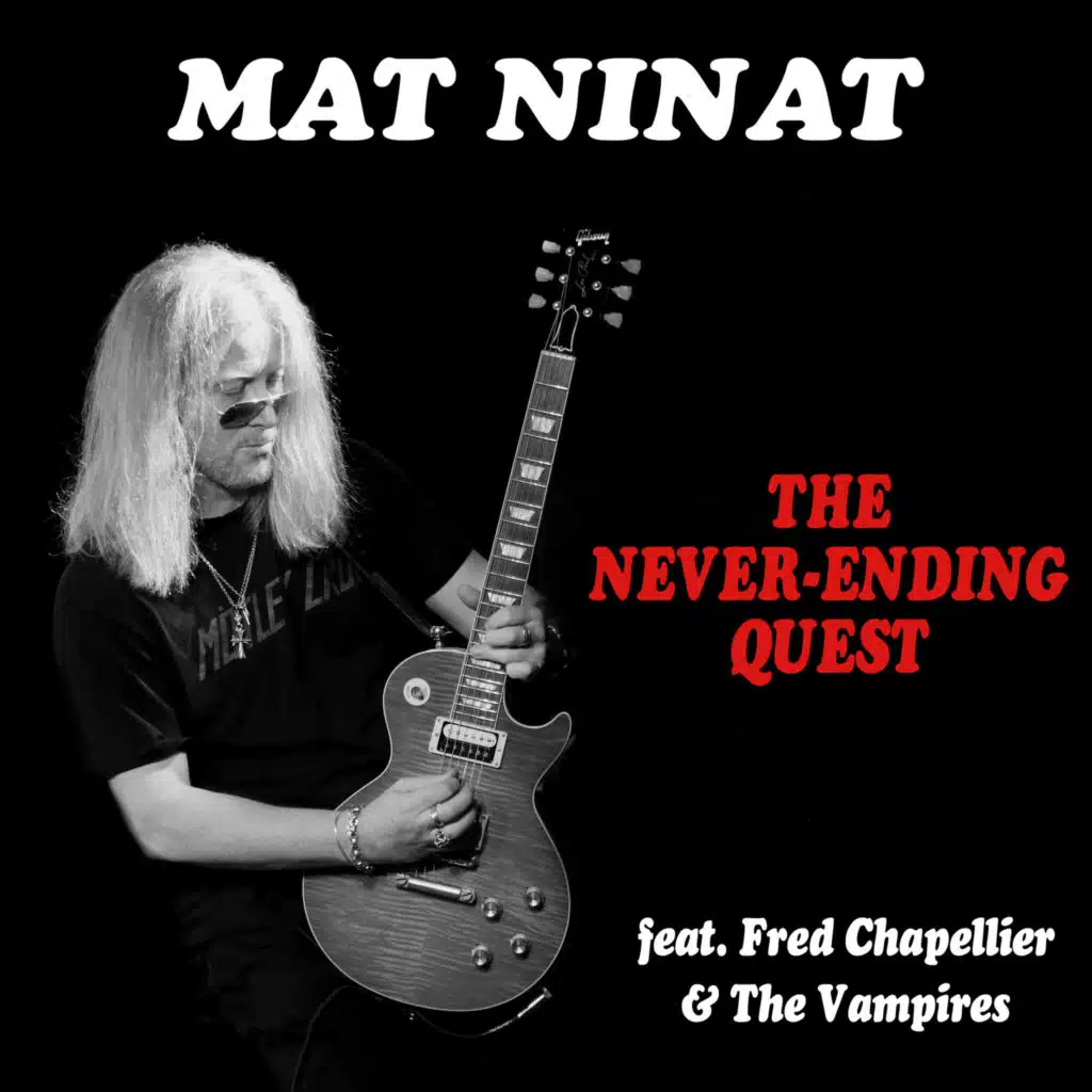 The Never-Ending Quest (feat. Fred Chapellier & The Vampires)