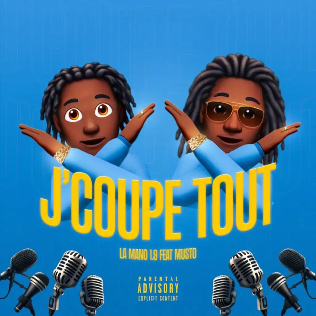 J'coupe tout (feat. Musto)