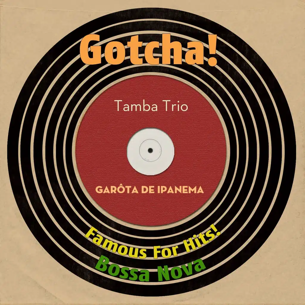 Garôta De Ipanema (Famous for Hits! Bossa Nova)