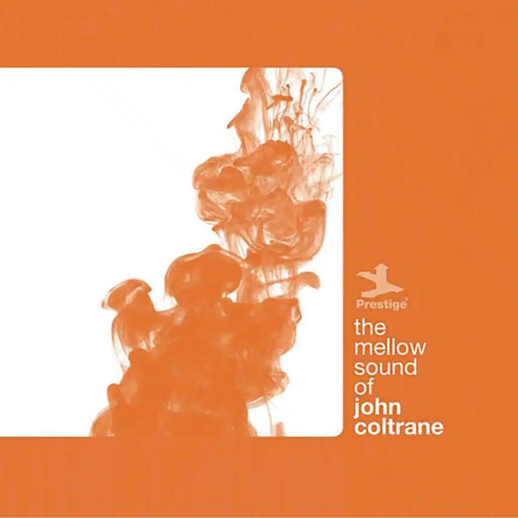 The Mellow Sound Of John Coltrane