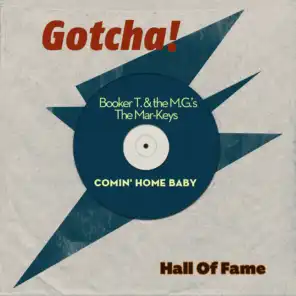 Comin' Home Baby (Hall of Fame)