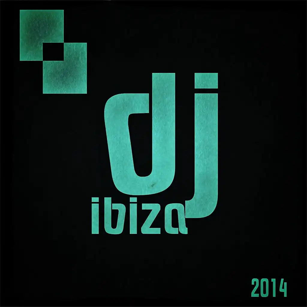 DJ Ibiza 2014 (Top 20 Hits Summer Dance 2014)