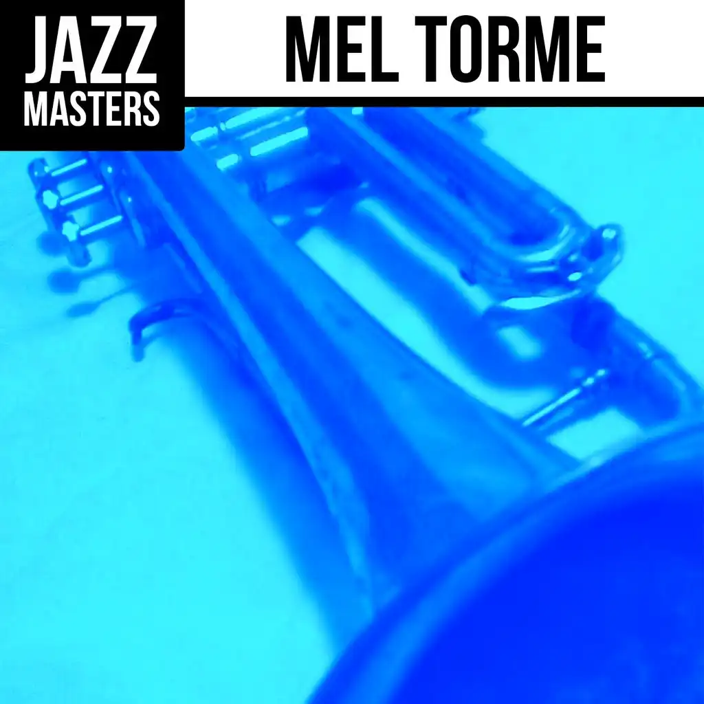 Jazz Masters: Mel Torme