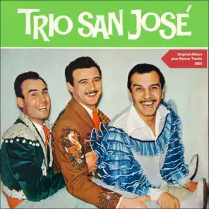 Trio San José (Original Album Plus Bonus Tracks 1955)
