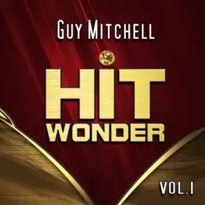 Hit Wonder: Guy Mitchell, Vol. 1