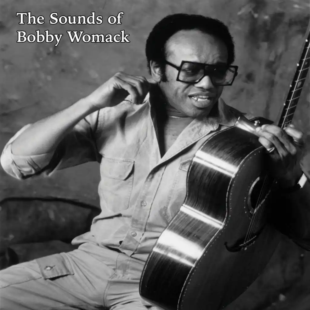 The Sounds of Bobby Womack