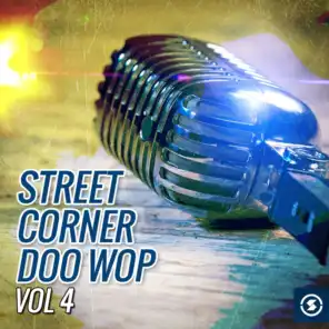 Street Corner Doo Wop, Vol. 4