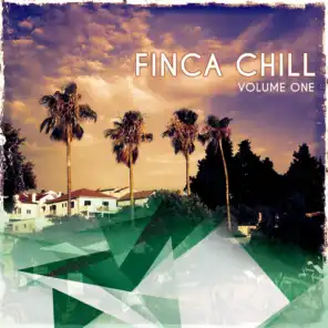 Finca Chill, Vol. 1 (Best of Chilling Tunes for Hanging out at the Finca Pool)