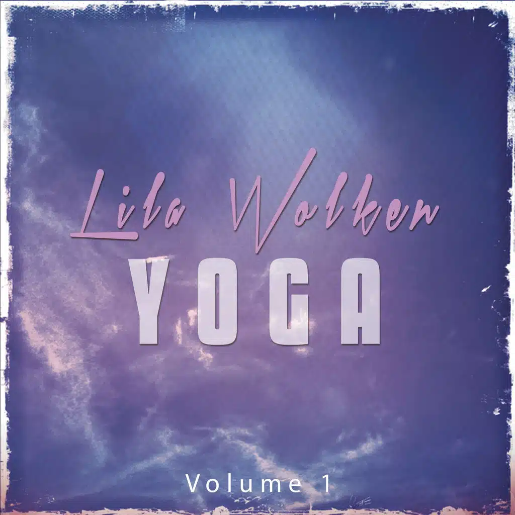 Lila Wolken Yoga, Vol. 1 (Spiritual Yoga Grooves)