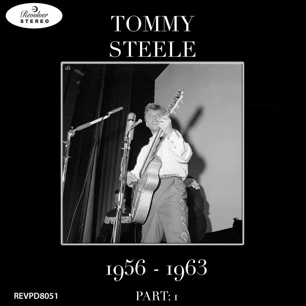 Tommy Steele - 1956-1963 Part: 1