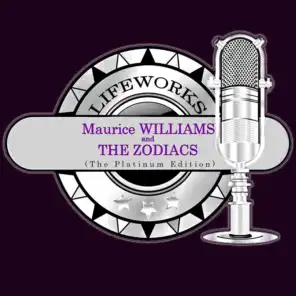 Lifeworks - Maurice Williams and the Zodiacs (The Platinum Edition)